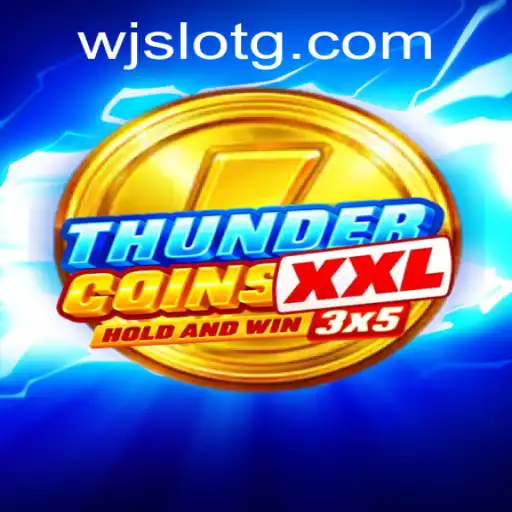 Experience the Thrill of ThunderCoinsXxl: A New Era in Gaming