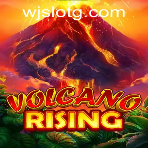 Exploring the Exciting World of 'VolcanoRising' and the Thrilling 'wjslot' Feature