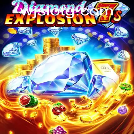 Explore the Exciting World of DiamondExplosion7s with wjslot