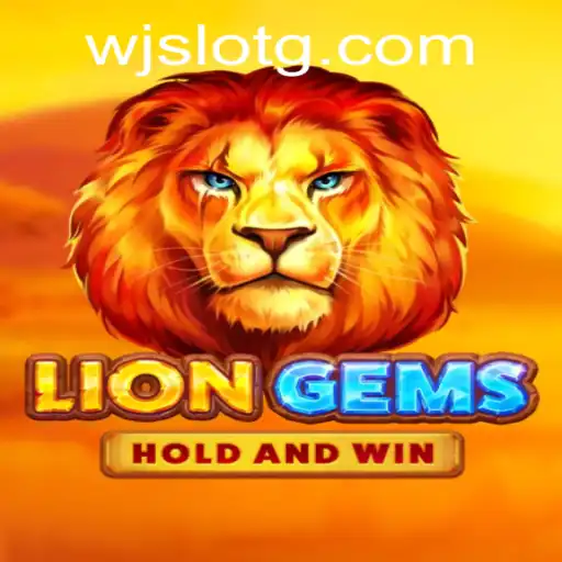 Exploring the Thrills of LionGems: A WJSLOT Adventure