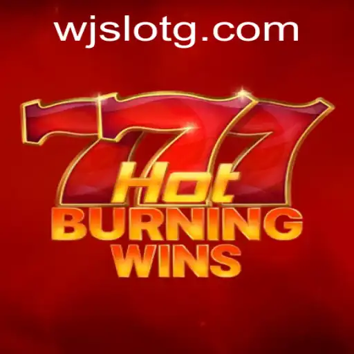 Exploring HotBurningWins: A Comprehensive Guide to the Game